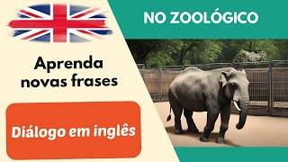 No zoológico Diálogo simples conversa em inglês para iniciantes 1 [upl. by Ennaecarg]