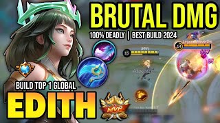 EDITH BEST BUILD 2024  BUILD TOP 1 GLOBAL EDITH GAMEPLAY  MOBILE LEGENDS✓ [upl. by Clair]