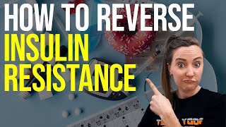 How To Reverse Insulin Resistance [upl. by Tennes]