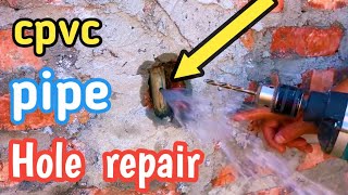 How to repair cpvc pipe hole no water leakage  drill hole pipe repair cpvcpipeholerepair [upl. by Ut628]