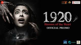 1920 Horrors Of the Heart Full Movie  Avika Gor Rahul Dev Barkha Bisht Ketaki K [upl. by Isabella]