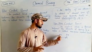 Polar amp NonPolar Covalent bond  Chapter 4 9th class Chemistry [upl. by Elam]