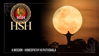 HOMEOPATHY KI PATHSHALA  A MISSION hshhomeopathy [upl. by Beora]