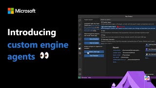 Introducing Custom Engine agents [upl. by Welch528]