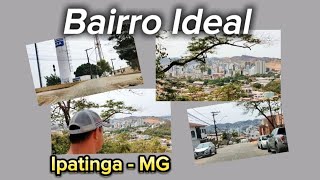 Bairro Ideal Ipatinga  MG [upl. by Miquela]