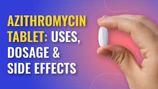 Azicip 250 Mg Tablet Review  Azithromycin 250 Benefits Side Effects [upl. by Royal]