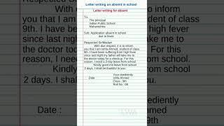 Letter Writing on absent in School  Application in School due to fever shorts application [upl. by Nadabb61]