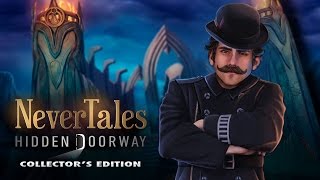 Nevertales Hidden Doorway Collectors Edition [upl. by Barber172]