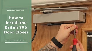 How to Install the Briton 996 Electromagnetic Hold Open Door Closer [upl. by Horick]