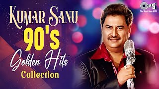 Best Of Kumar Sanu Romantic Songs Collection  Video Jukebox  90s Evergreen Bollywood Songs [upl. by Albion]