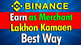 How To become a Binance P2P Merchant BEST STRATEGY [upl. by Iadrahc800]