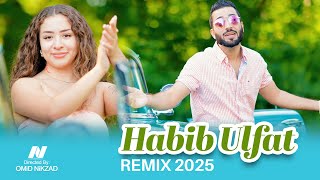 Habib Ulfat Remix حبیب الفت ریمکس  2025 [upl. by Orofselet24]