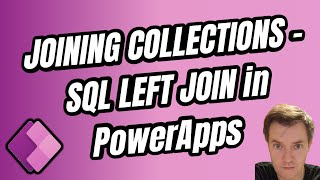 Power Apps Joining two Collections  LEFT JOIN like SQL Pro 13 [upl. by Cary]