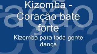 Kizomba  Coração bate forte [upl. by Hammond]