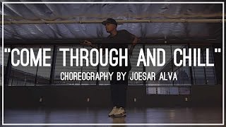 Miguel quotCome Through amp Chillquot Choreography by Joesar Alva [upl. by Gabbert9]