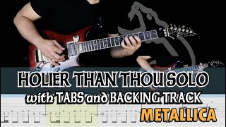 METALLICA  HOLIER THAN THOU SOLO with GUITAR PRO7 TABS and BACKING TRACK  ALVIN DE LEON 2020 [upl. by Notnel]