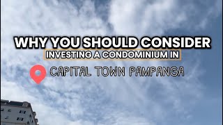 Why you should consider Capital Town Pampanga as the location of your next investment  09355814532 [upl. by Nacul]