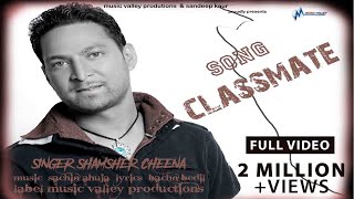 Bambiha Bole  Classmate  Shamsher Cheena  Bachan Bedil  Sachin Ahuja  Music Valley Productions [upl. by Sixele]