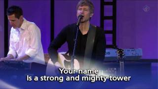 Saddleback Church Worship featuring Paul Baloche  Your Name [upl. by Negeam]