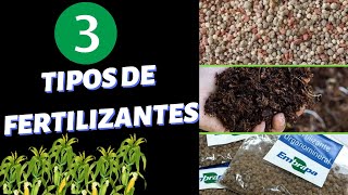 Os 3 TIPOS de Fertilizantes [upl. by Gasperoni]