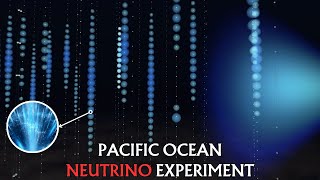 The Pacific Ocean Neutrino Experiment [upl. by Dielu618]