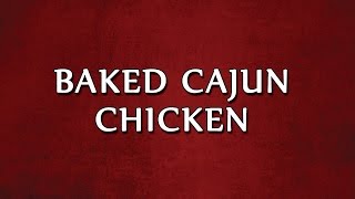 Baked Cajun Chicken  EASY RECIPES [upl. by Beetner86]