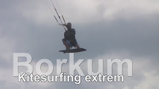 Die Insel Borkum  Ein Mekka für Kitesurfen  hier extrem Kite Surfing bei stürmischer See [upl. by Ydiarf93]