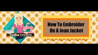 How To Embroider On A Jean Jacket by Cristin Creates [upl. by Matthaeus698]