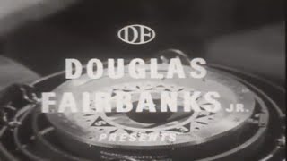 Douglas Fairbanks Presents Ship Day 50s TV Drama [upl. by Ynattirb835]