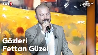 Gökhan Göçmen  Gözleri Fettan Güzel  Sen Türkülerini Söyle 26 Bölüm trt1 [upl. by Amsirhc502]