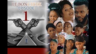 LE BON CHOIX EPISODE 1 WILMIX PROD FEYTON 2024 2025 [upl. by Hanahs142]