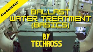 ETO Onboard  TECHROSS  Ballast Water Treatment System Main Components [upl. by Amalbena]