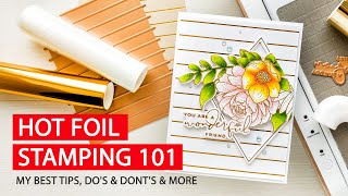 Hot Foil Stamping 101  Tips Dos amp Donts amp More [upl. by Woermer846]