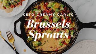 Keto Recipes Creamy Garlic Brussels Sprouts [upl. by Aalst662]