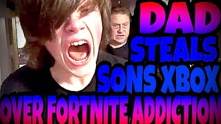 DAD STEALS SONS XBOX OVER FORTNITE ADDICTION [upl. by Duquette89]