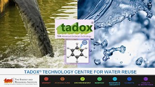 TADOX TERI Advanced Oxidation Technology for Wastewater Treatment and Reuse [upl. by Nohsad293]