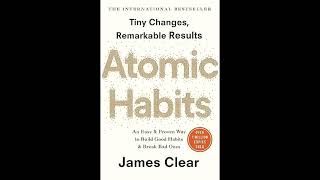 Free Audiobook Atomic Habits An Easy amp Proven Way to Build Good Habits amp Break Bad Onesquot by James [upl. by Pascal]