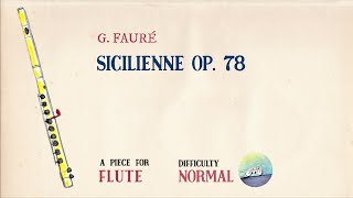 🎹 G Fauré  Sicilienne Op 78 Piano Accompaniment Playback for Flute🎹 [upl. by Meter]