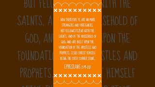 Bible Verse of the Day Ephesians 21920 [upl. by Toni]