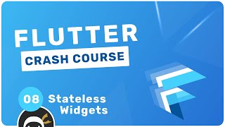 Flutter Crash Course 8  Stateless Widgets [upl. by Theall]