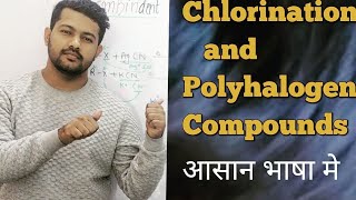 Chorination of methane and polyhalogen compounds  Haloalkanes and Haloarenes  Bharat Panchal [upl. by Severin320]