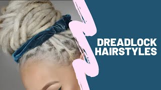 Dreadlock Hairstyles  Braids Buns amp Basics [upl. by Euqina]