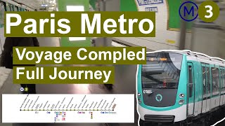 Paris Metro  M3 Voyage Complet Full Journey 316 [upl. by Aletha791]