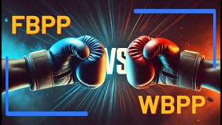 FBPP vs WBPP I Cannot Believe What I Found Out [upl. by Sumner]