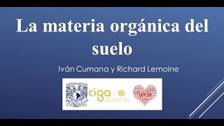 Materia orgánica del suelo [upl. by Annuahsal367]