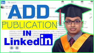 How to Add Publication in LinkedIn  Paper Publication in LinkedIn  LeonsBD [upl. by Ahsilla]