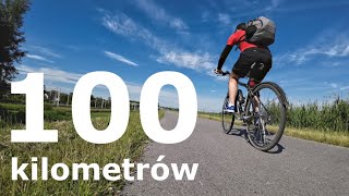 Pierwsze 100 km na rowerze  Drugie Podejście [upl. by Anneehs242]