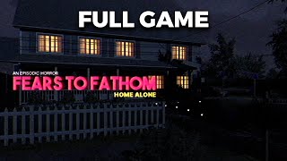 Fears to Fathom  Home Alone  Full Playthrough [upl. by Rennane]