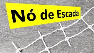 Nó de Passador ou Nó de Escada [upl. by Narra]