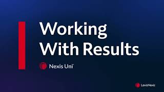 Nexis Uni Working with Results [upl. by Annhej327]